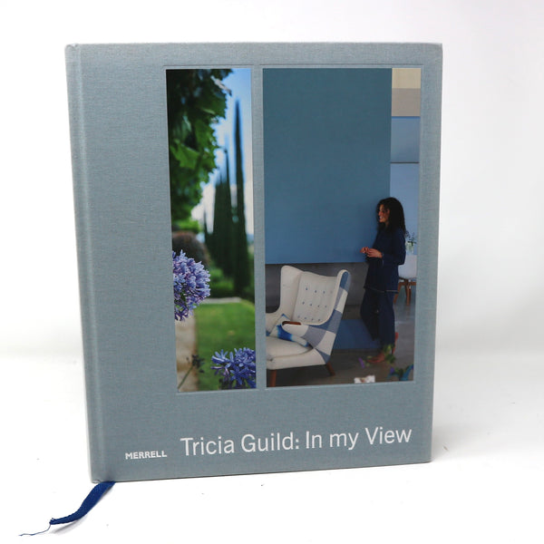 “Tricia Guild: In my View” Hardback Book